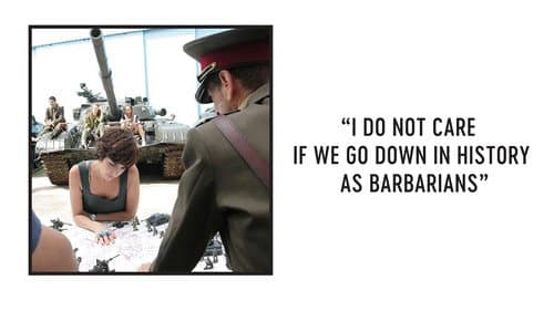 I Do Not Care If We Go Down in History as Barbarians still