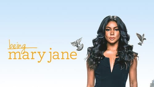 Being Mary Jane still