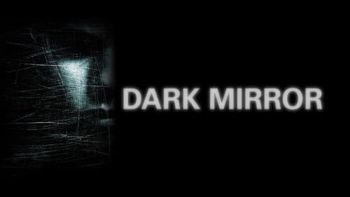 Dark Mirror still