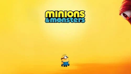 Minions & Monsters still