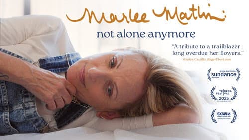 Marlee Matlin: Not Alone Anymore still