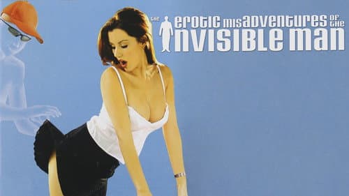 The Erotic Misadventures of the Invisible Man still