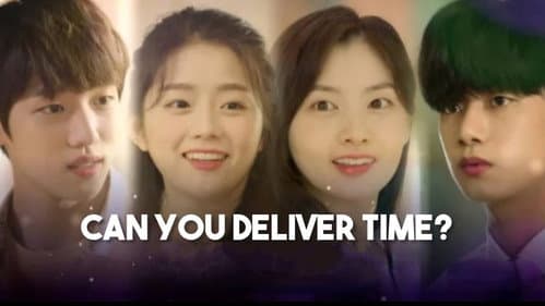 Can You Deliver Time? still