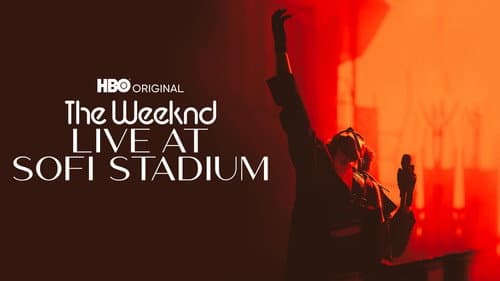 The Weeknd: Live at SoFi Stadium still