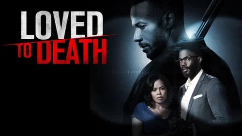 Loved To Death still