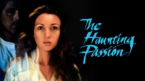 The Haunting Passion still