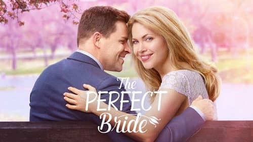 The Perfect Bride still