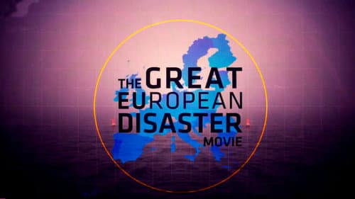 The Great European Disaster Movie still