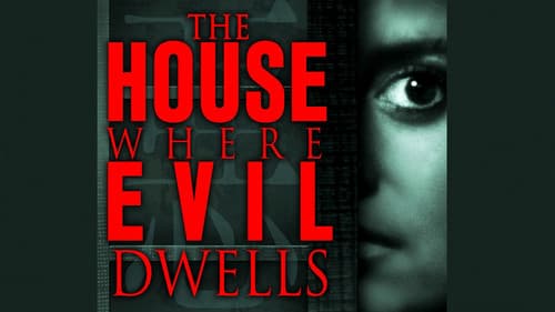 The House Where Evil Dwells still