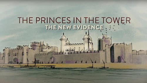 The Princes in the Tower: The New Evidence still