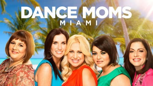 Dance Moms: Miami still