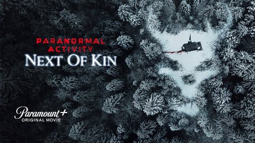 Paranormal Activity: Next of Kin still