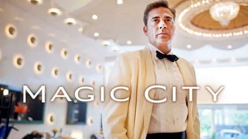 Magic City still