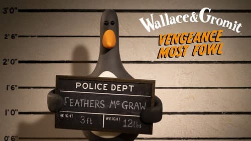 Wallace & Gromit: Vengeance Most Fowl still