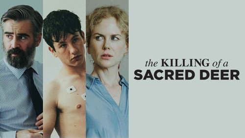 The Killing of a Sacred Deer still
