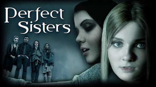 Perfect Sisters still