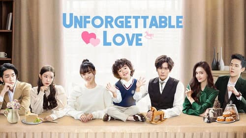 Unforgettable Love still