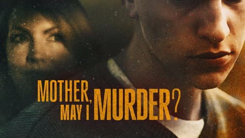 Mother, May I Murder? still