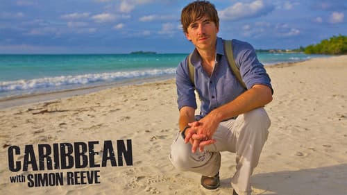 Caribbean with Simon Reeve still