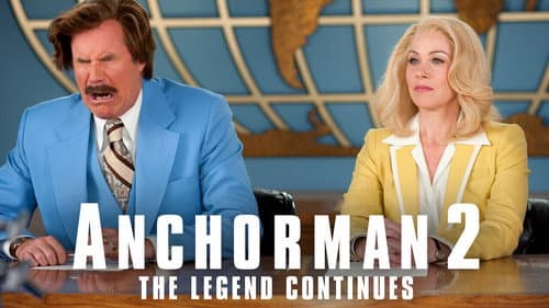 Anchorman 2: The Legend Continues still