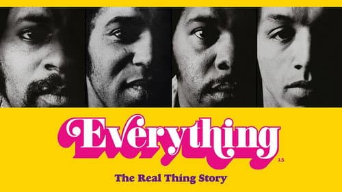 Everything: The Real Thing Story still