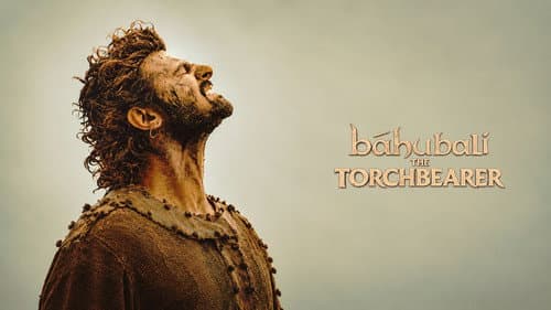 Bãhubali: The Torchbearer still