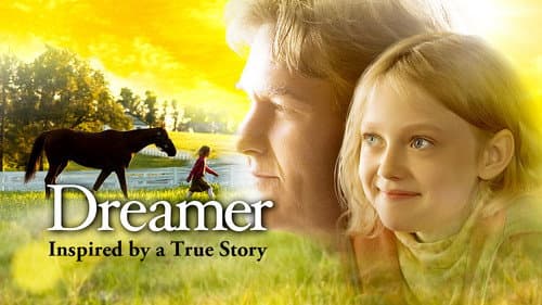 Dreamer: Inspired By a True Story still