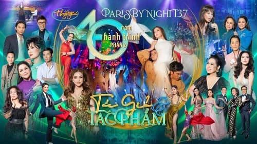 Paris By Night 137: 40 Năm Hành Trình (Phần 2): Tác Giả & Tác Phẩm still