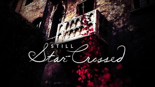 Still Star-Crossed still