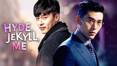 Hyde, Jekyll, Me still
