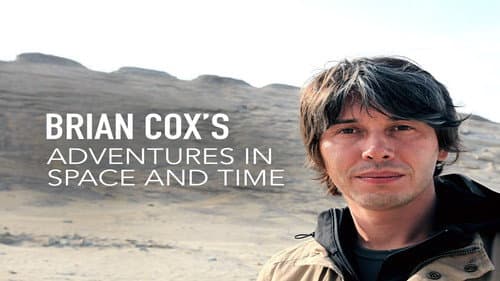 Brian Cox's Adventures in Space and Time still