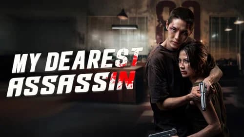 My Dearest Assassin still
