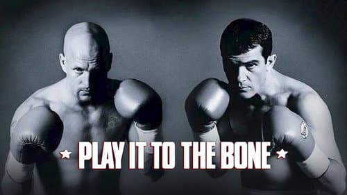 Play It to the Bone still