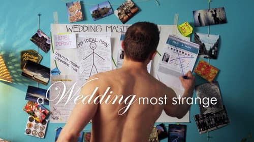 A Wedding Most Strange still