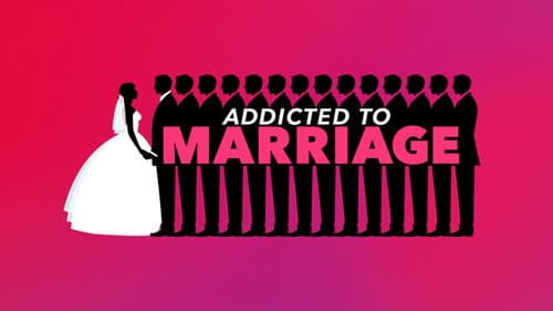 Addicted to Marriage still