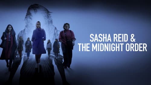 Sasha Reid and the Midnight Order still