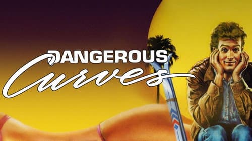 Dangerous Curves still