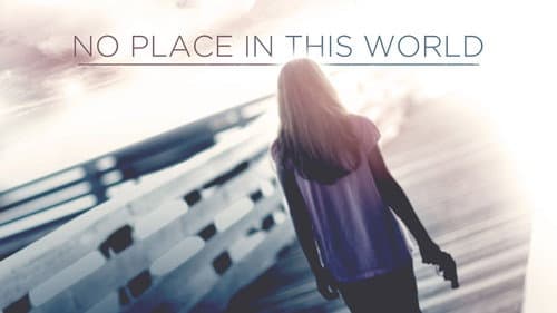 No Place in This World still