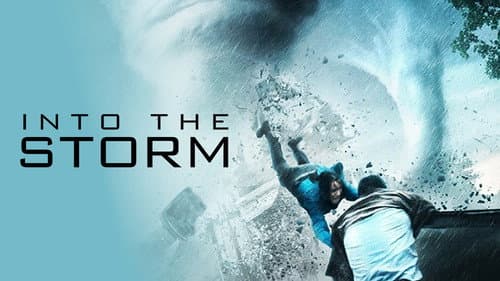 Into the Storm still