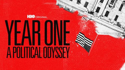 Year One: A Political Odyssey still