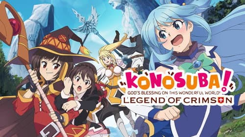 KONOSUBA – God's blessing on this wonderful world! Legend of Crimson still
