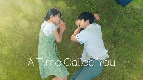 A Time Called You still