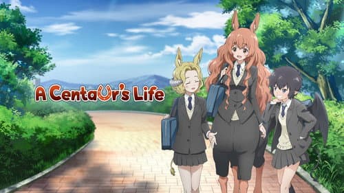 A Centaur's Life still