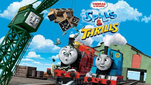 Thomas & Friends: Spills & Thrills still