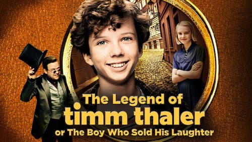The Legend of Timm Thaler: or The Boy Who Sold His Laughter still