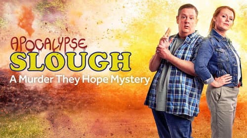 Apocalypse Slough: A Murder, They Hope Mystery still