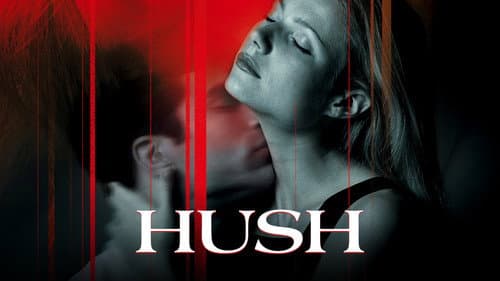 Hush still
