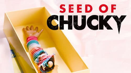 Seed of Chucky still