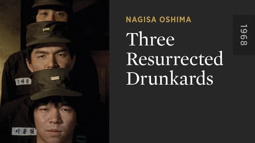 Three Resurrected Drunkards still