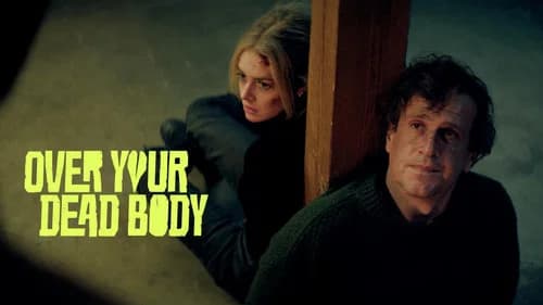 Over Your Dead Body still